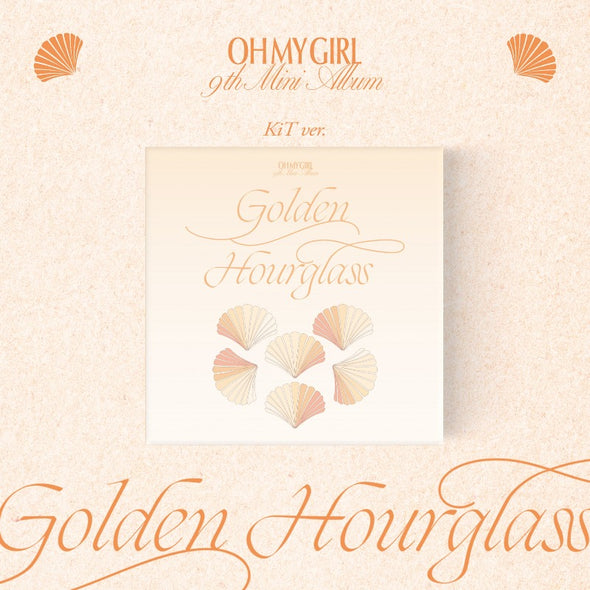 OH MY GIRL - 9th Mini Album [GOLDEN HOURGLASS] Kit - Kpop Music 사랑해요