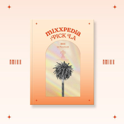 NMIXX - 1st Photobook - [MIXXPEDIA : PICK LA] - Kpop Music 사랑해요